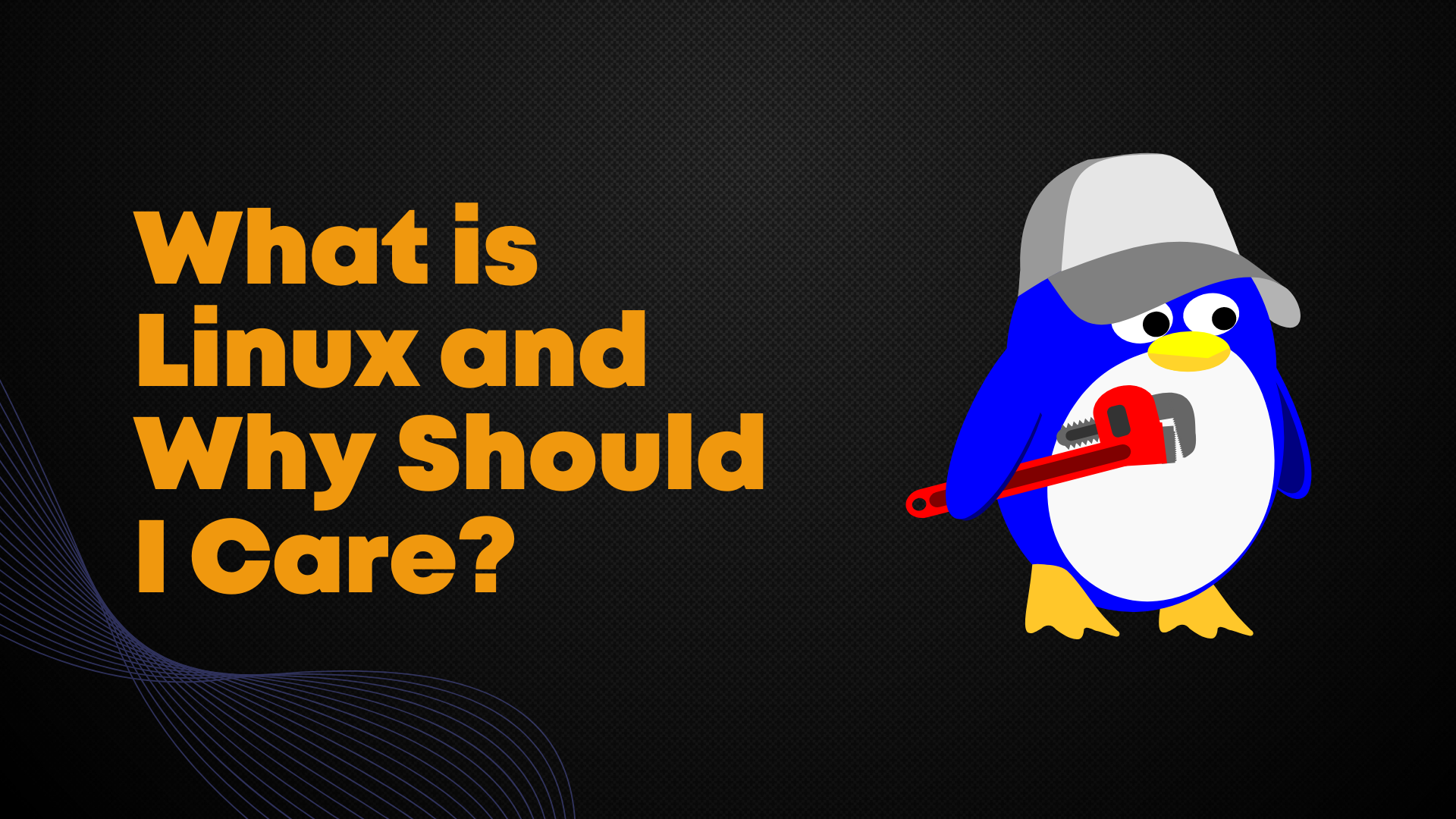 Cover Image for What Is Linux and Why Should I Care?